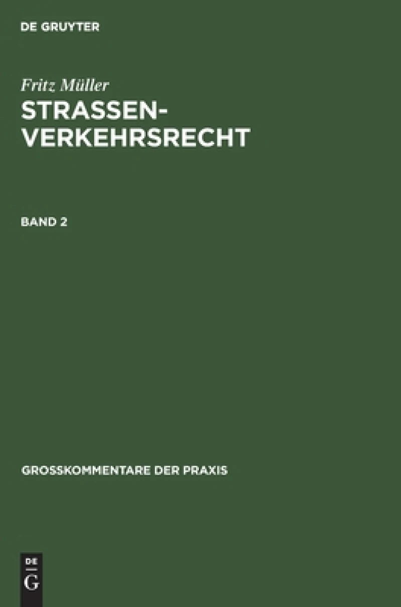 Straßenverkehrsrecht. Band 2