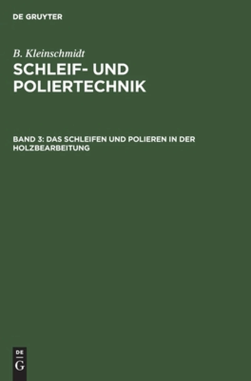 Schleifen und Polieren in der Holzbearbeitung