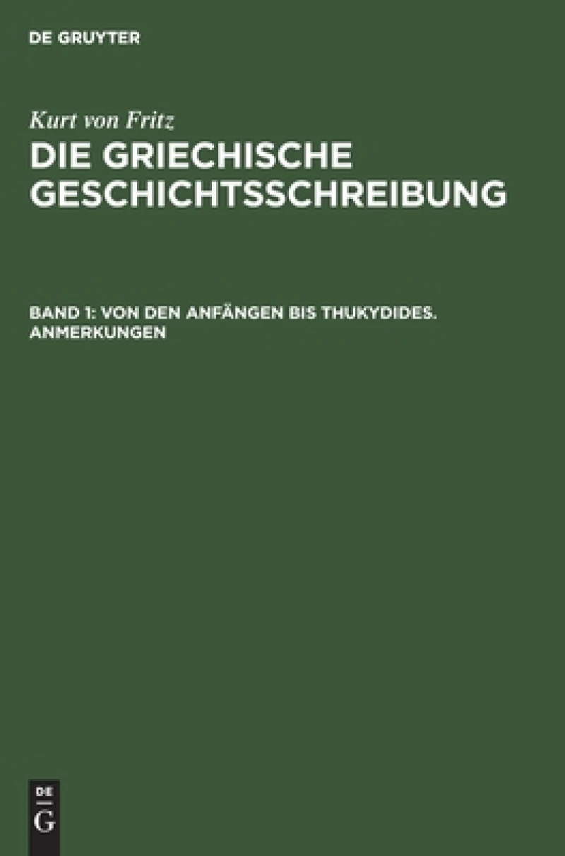Von den Anfängen bis Thukydides. Anmerkungen