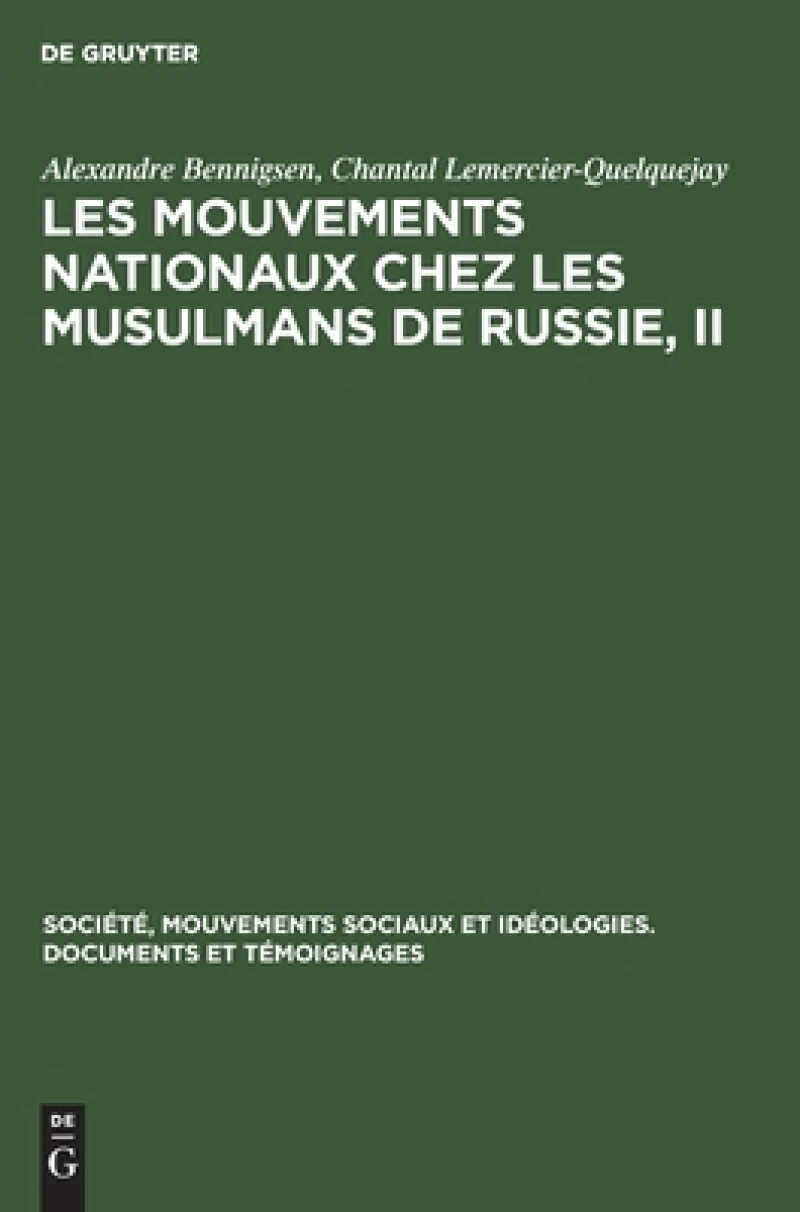 Les mouvements nationaux chez les musulmans de Russie, II