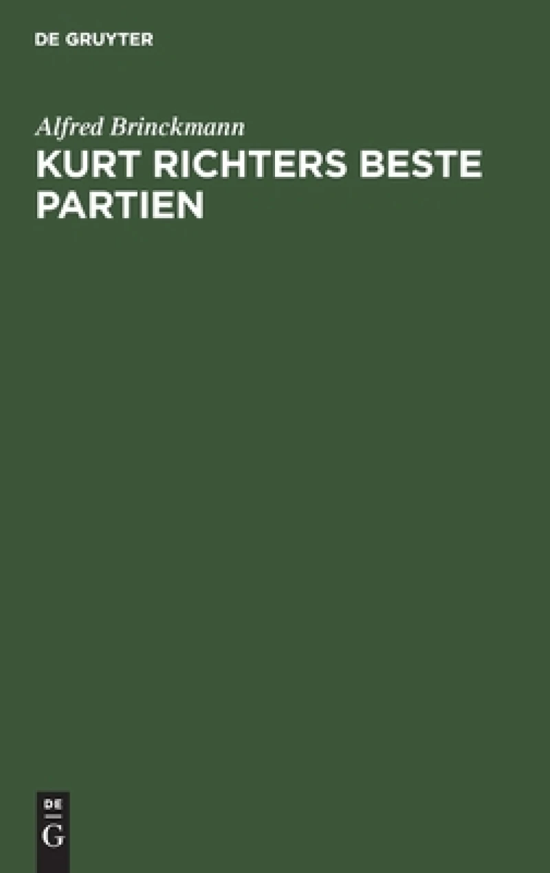 Kurt Richters beste Partien