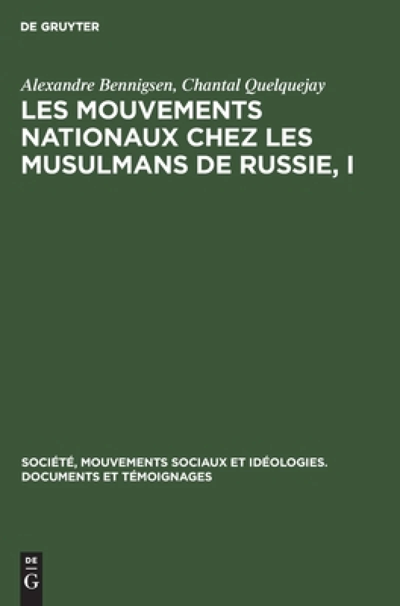 Les mouvements nationaux chez les musulmans de Russie, I