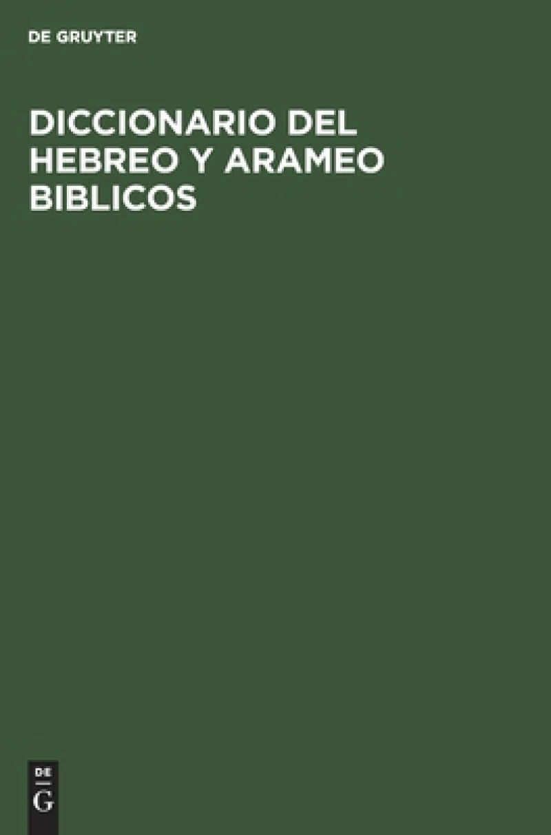 Diccionario del hebreo y arameo Biblicos