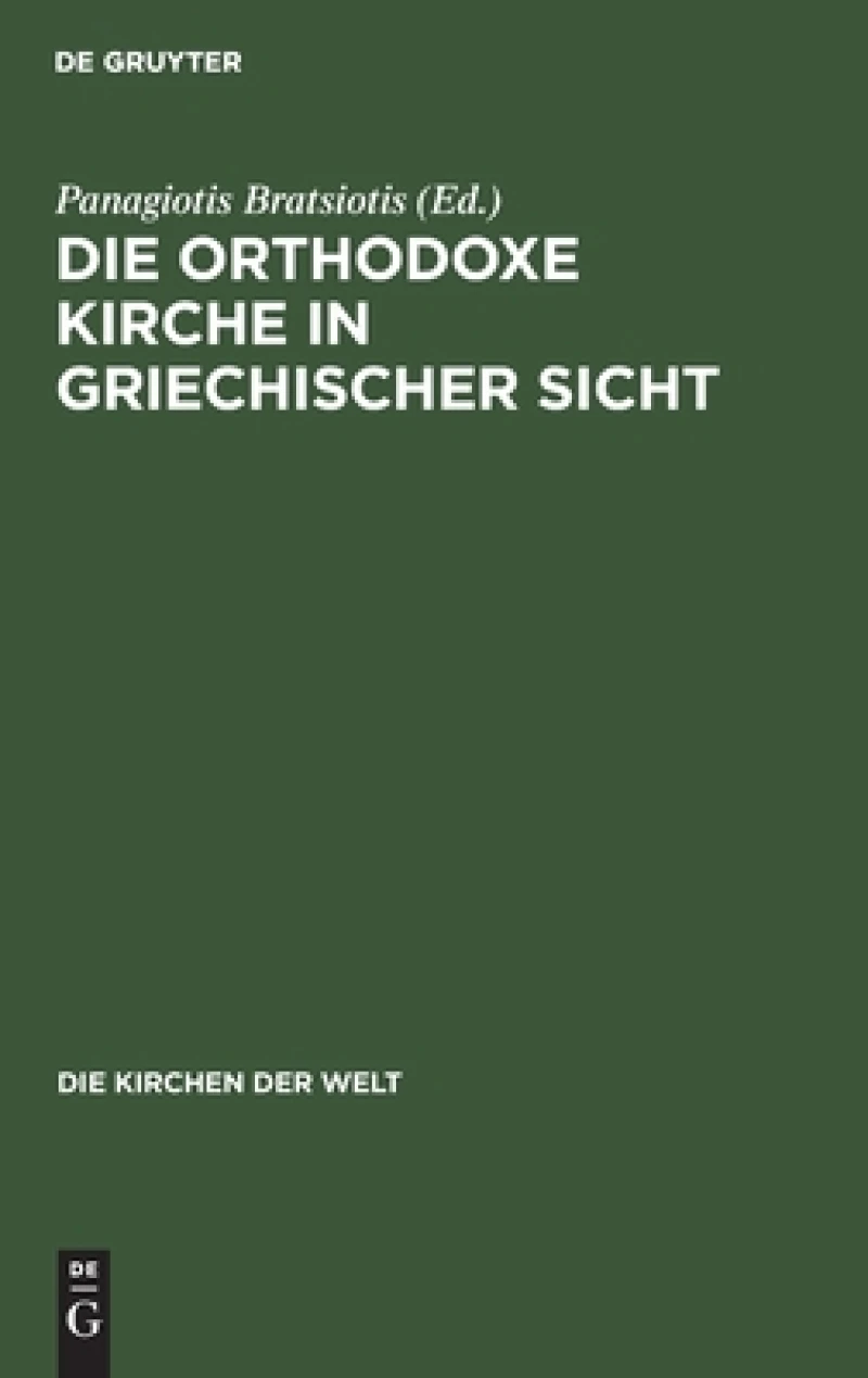 Orthodoxe Kirche in Griechischer Sicht