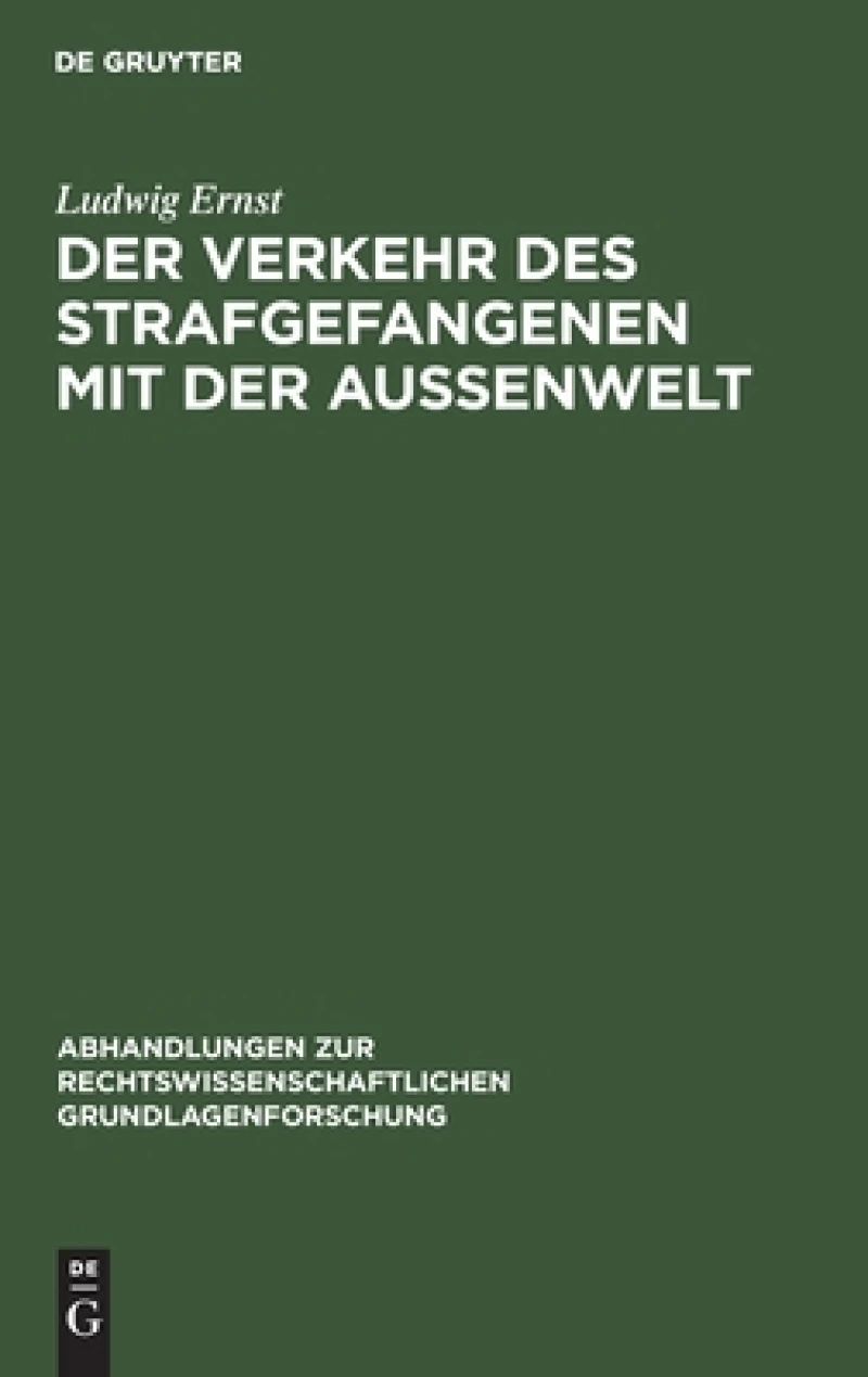 Der Verkehr des Strafgefangenen mit der Außenwelt
