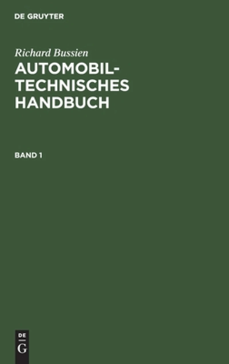 Automobiltechnisches Handbuch. Band 1