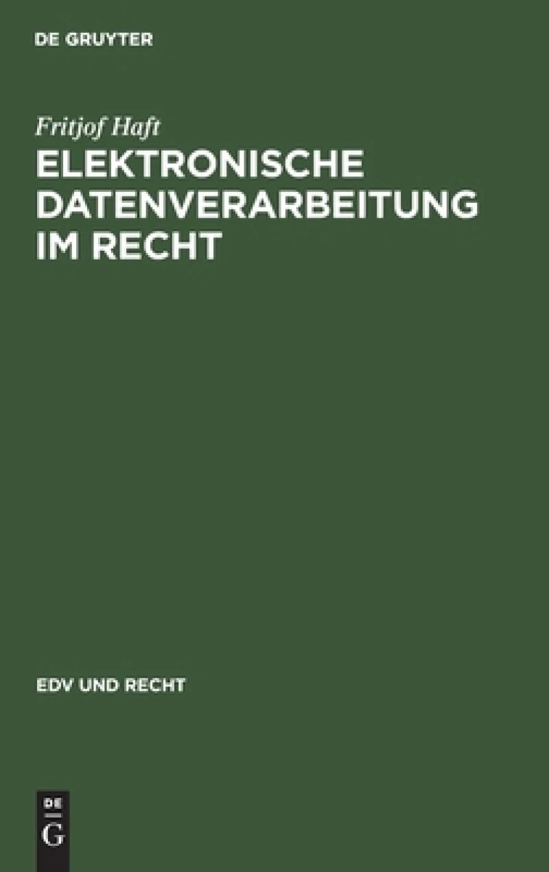 Elektronische Datenverarbeitung im Recht