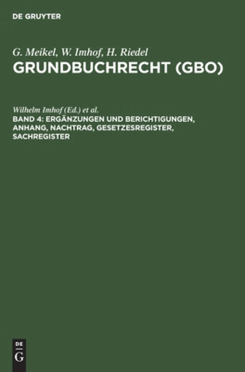 Ergänzungen und Berichtigungen, Anhang, Nachtrag, Gesetzesregister, Sachregister