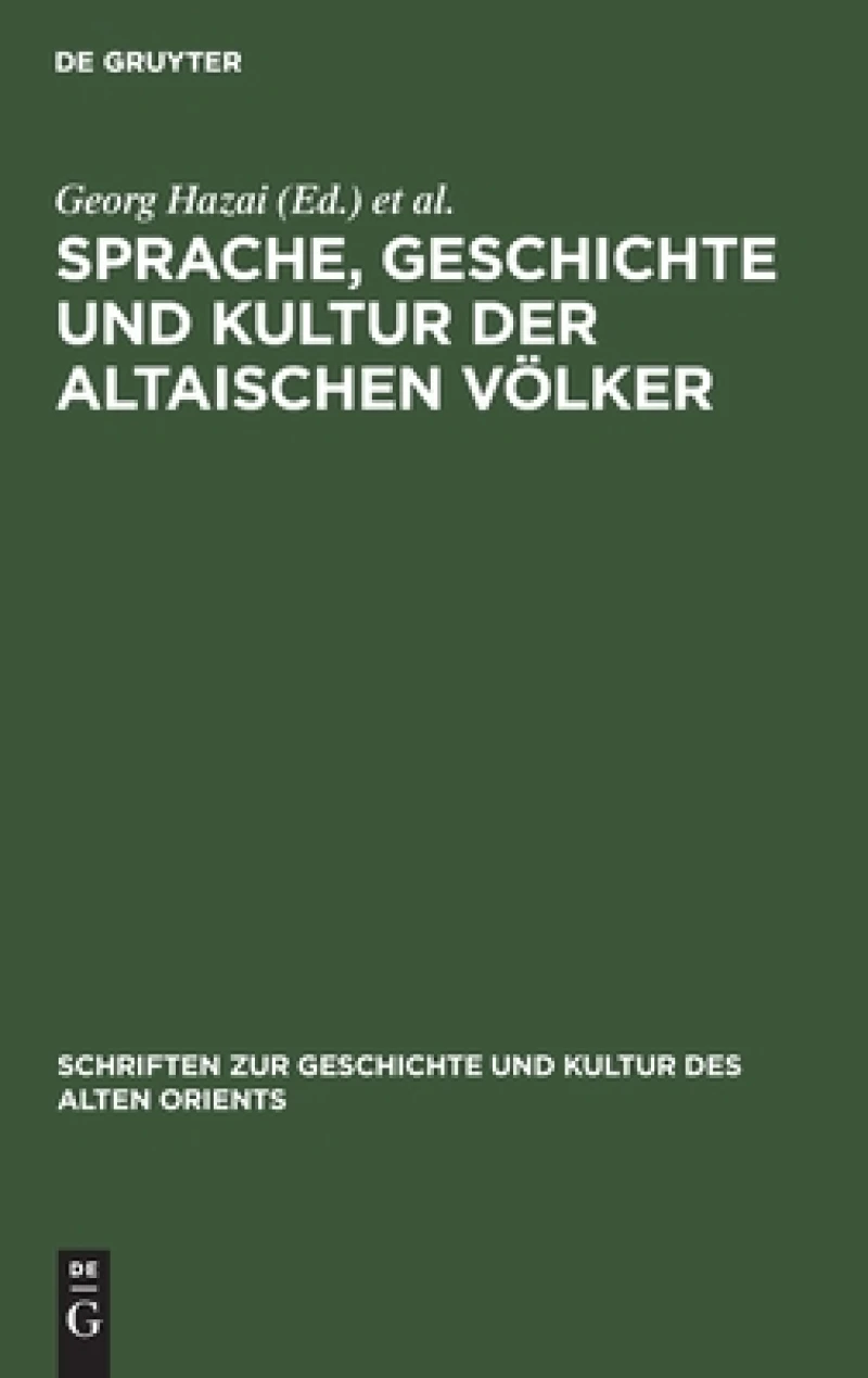 Sprache, Geschichte und Kultur der Altaischen Völker