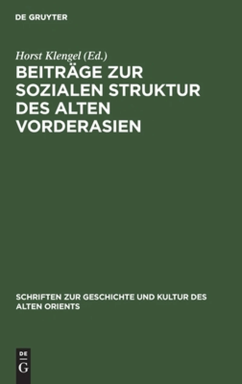 Beiträge zur sozialen Struktur des Alten Vorderasien