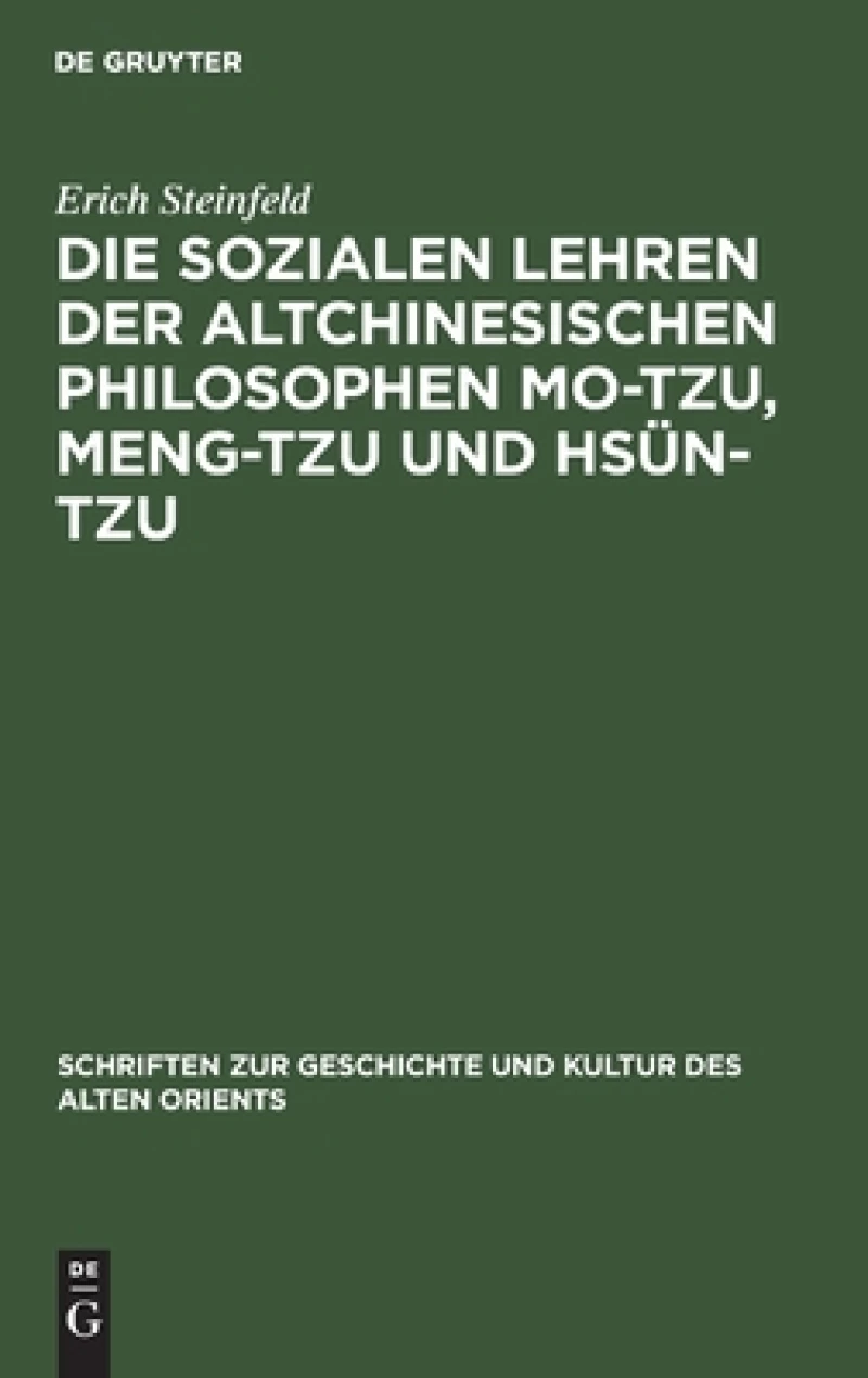 sozialen Lehren der altchinesischen Philosophen Mo-Tzu, Meng-Tzu und Hsün-Tzu
