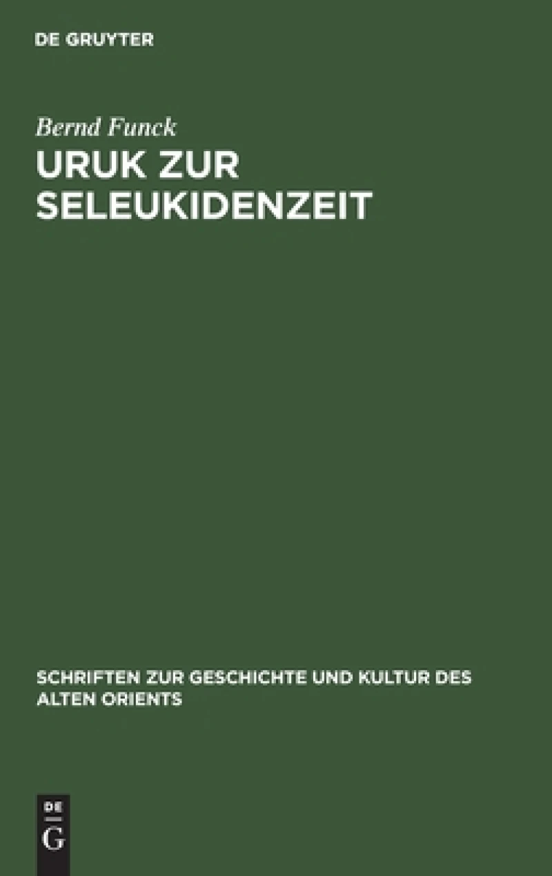 Uruk zur Seleukidenzeit