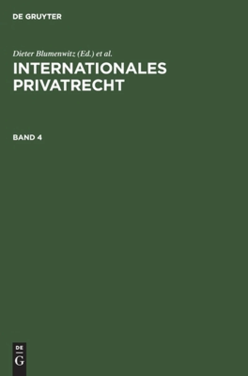 Internationales Privatrecht. Band 4