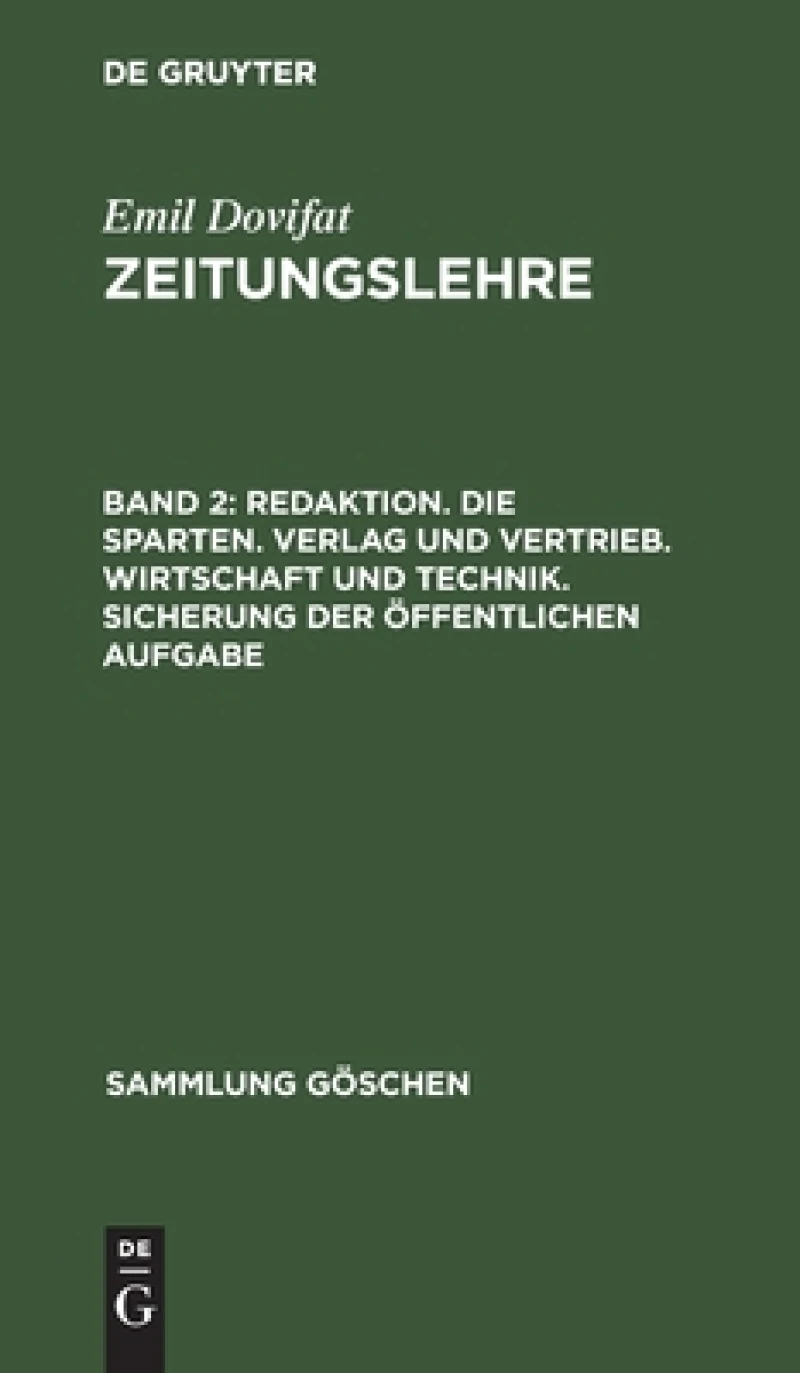 Redaktion. Die Sparten. Verlag Und Vertrieb. Wirtschaft Und Technik. Sicherung Der Öffentlichen Aufgabe