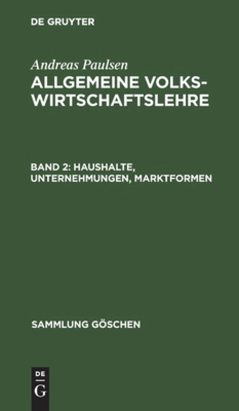 Haushalte, Unternehmungen, Marktformen