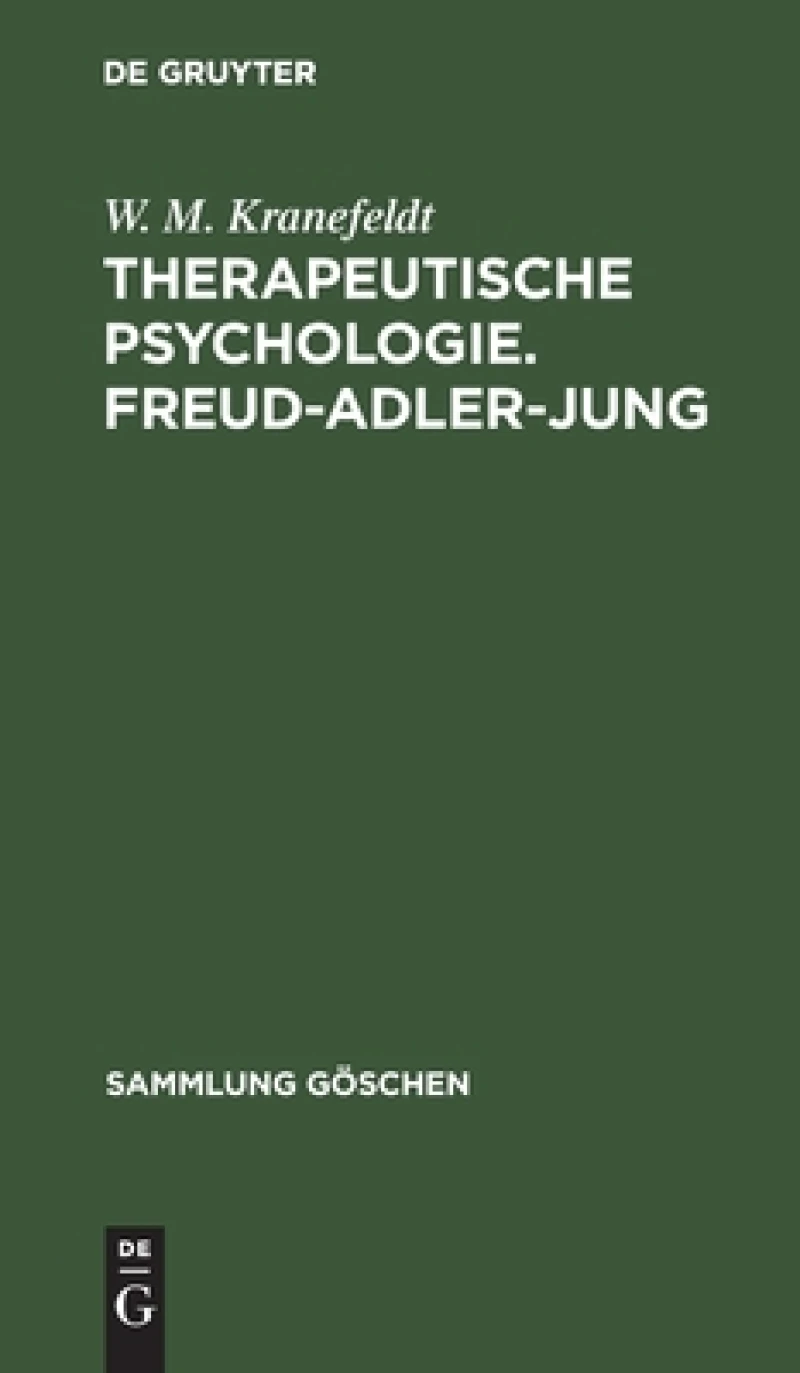 Therapeutische Psychologie. Freud-adler-jung