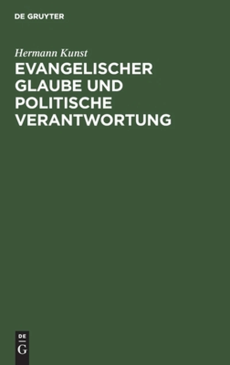 Evangelischer Glaube und politische Verantwortung