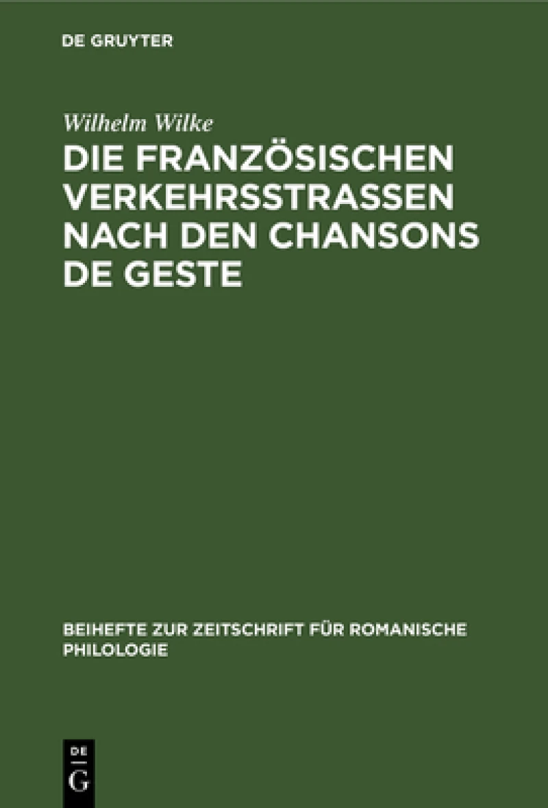 französischen Verkehrsstrassen nach den Chansons de geste
