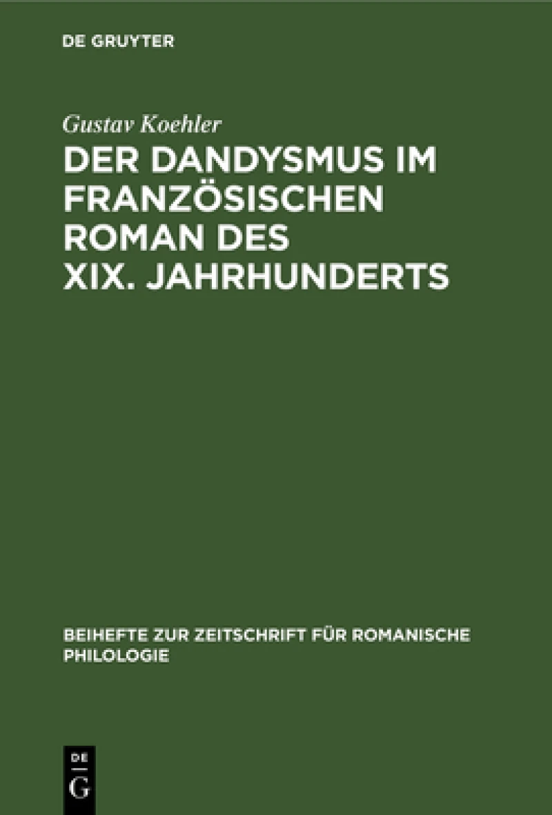 Dandysmus im französischen Roman des XIX. Jahrhunderts