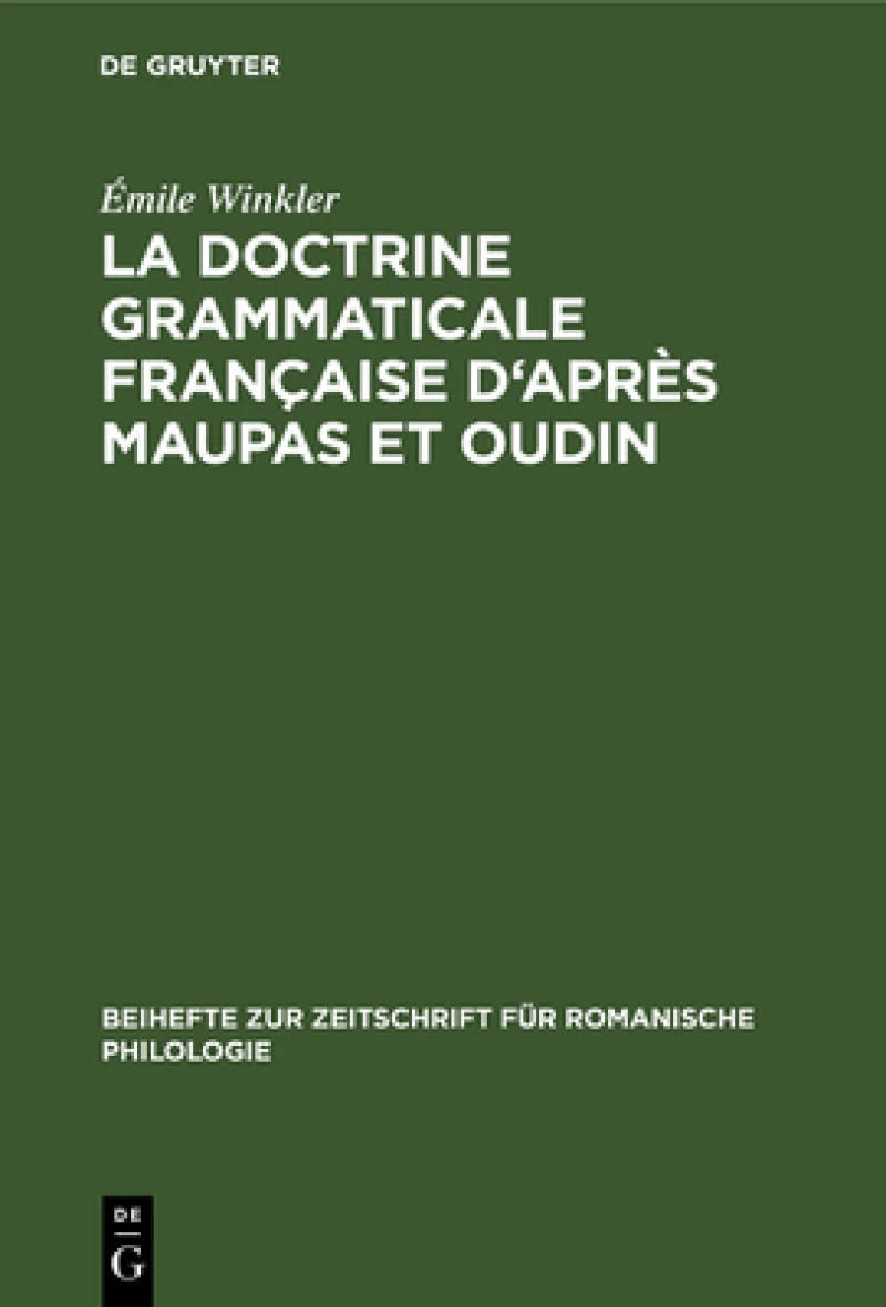 La Doctrine Grammaticale Française D''après Maupas Et Oudin