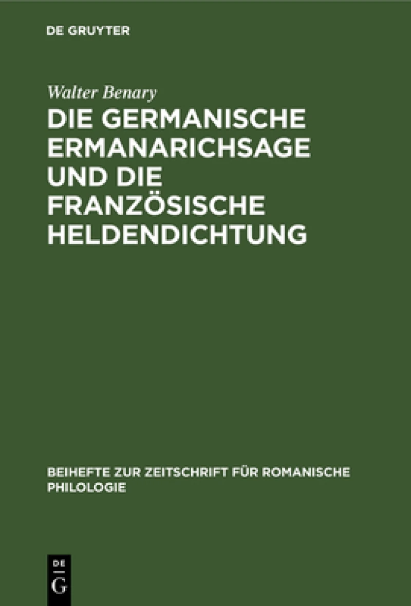 germanische Ermanarichsage und die französische Heldendichtung