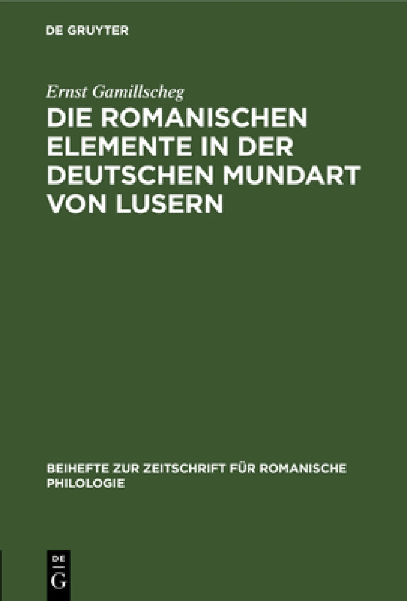 romanischen Elemente in der deutschen Mundart von Lusern