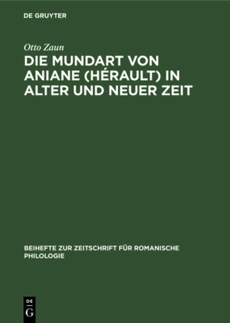 Mundart von Aniane (Hérault) in alter und neuer Zeit