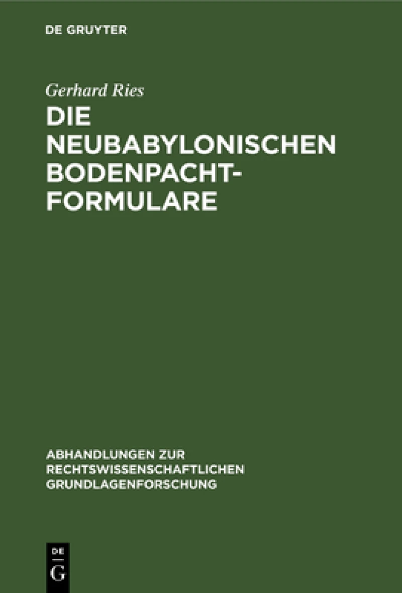 neubabylonischen Bodenpachtformulare