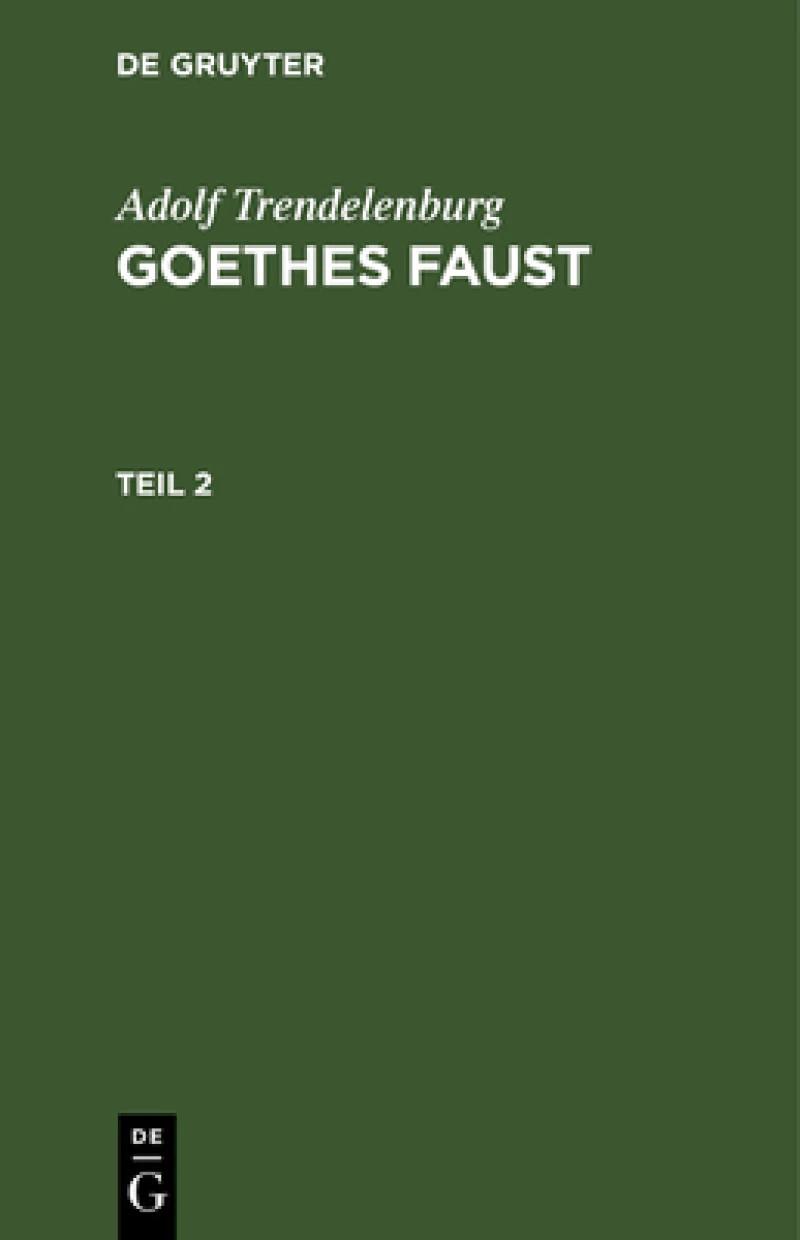 Goethes Faust. Teil 2