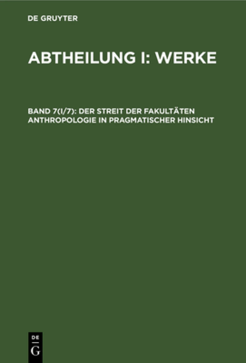 Streit der Fakultäten Anthropologie in pragmatischer Hinsicht