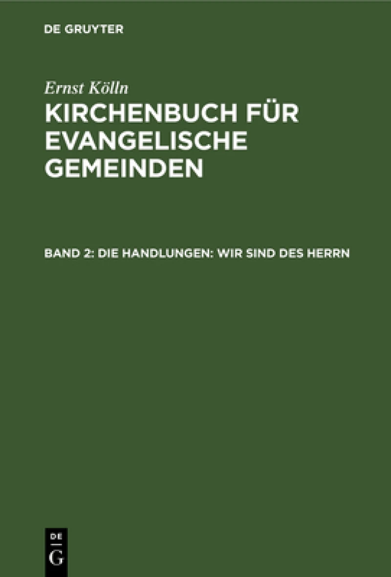 Handlungen: Wir sind des Herrn