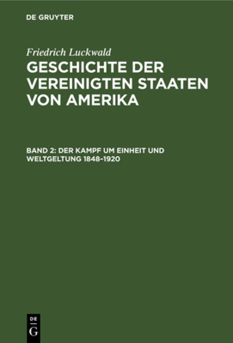 Kampf um Einheit und Weltgeltung 1848–1920