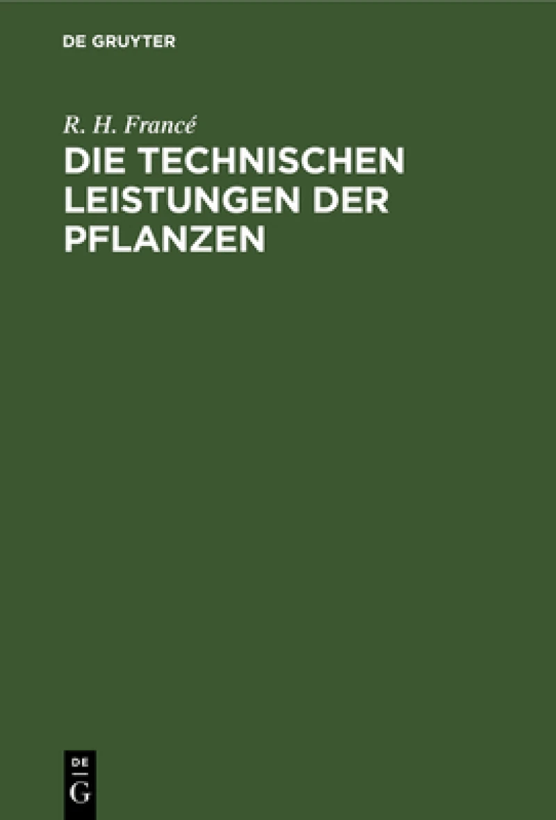 technischen Leistungen der Pflanzen