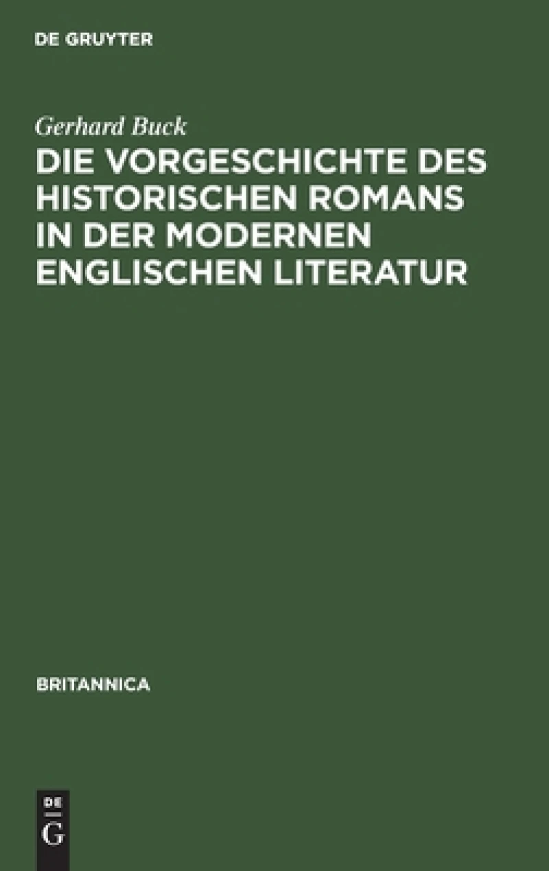 Vorgeschichte des historischen Romans in der modernen englischen Literatur
