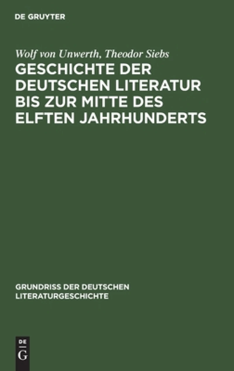 Geschichte Der Deutschen Literatur Bis Zur Mitte Des Elften Jahrhunderts