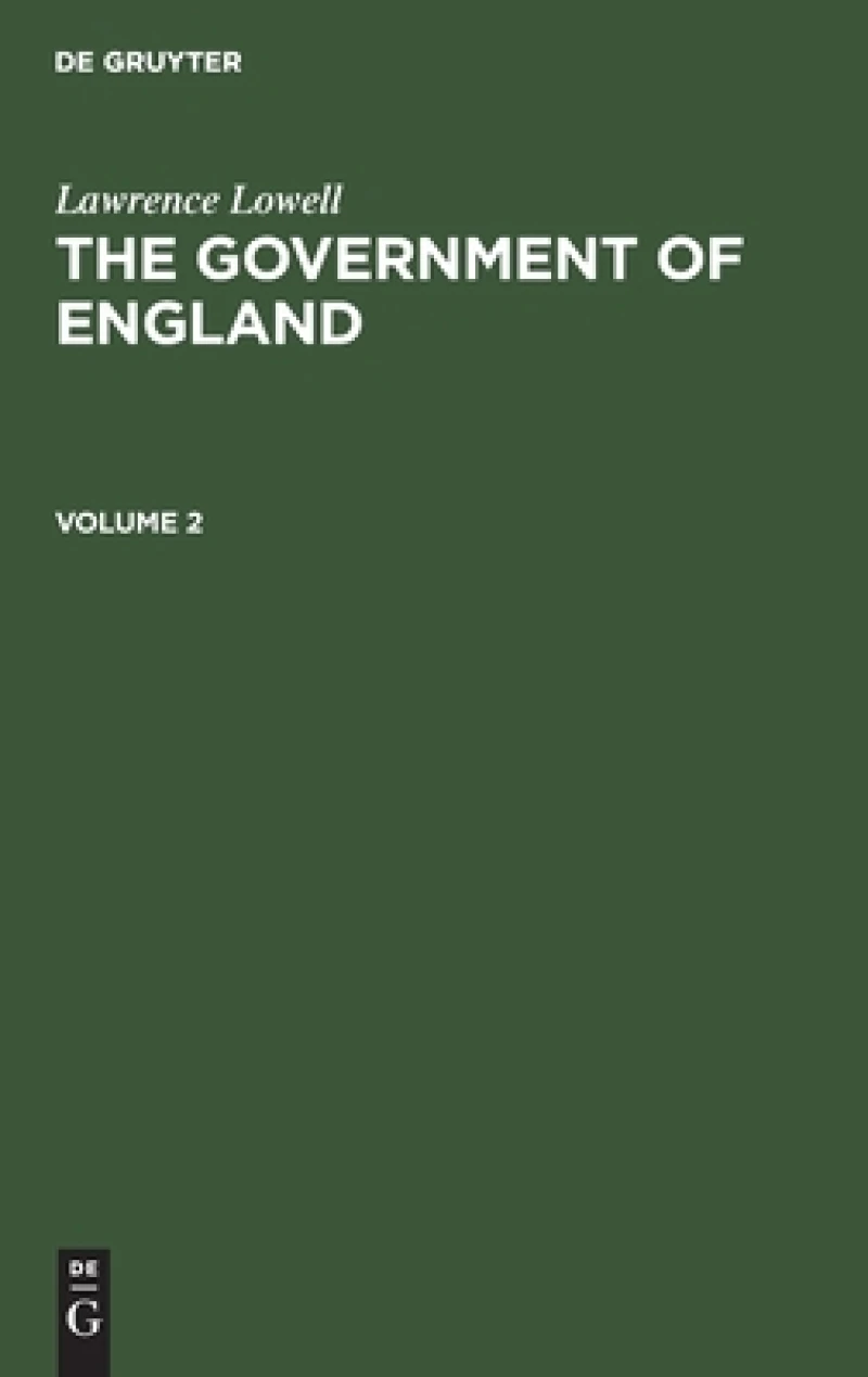 The Government of England. Volume 2