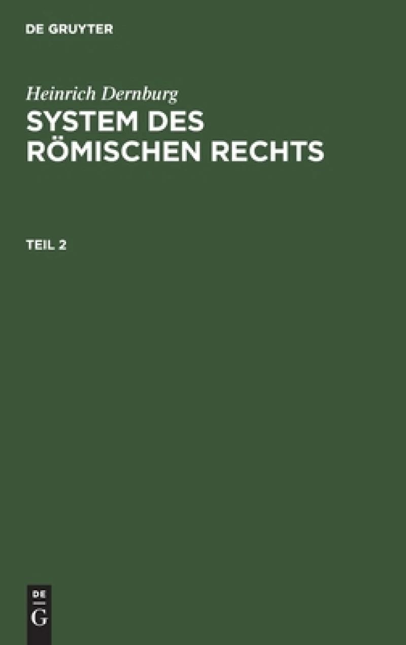 System des Römischen Rechts. Teil 2