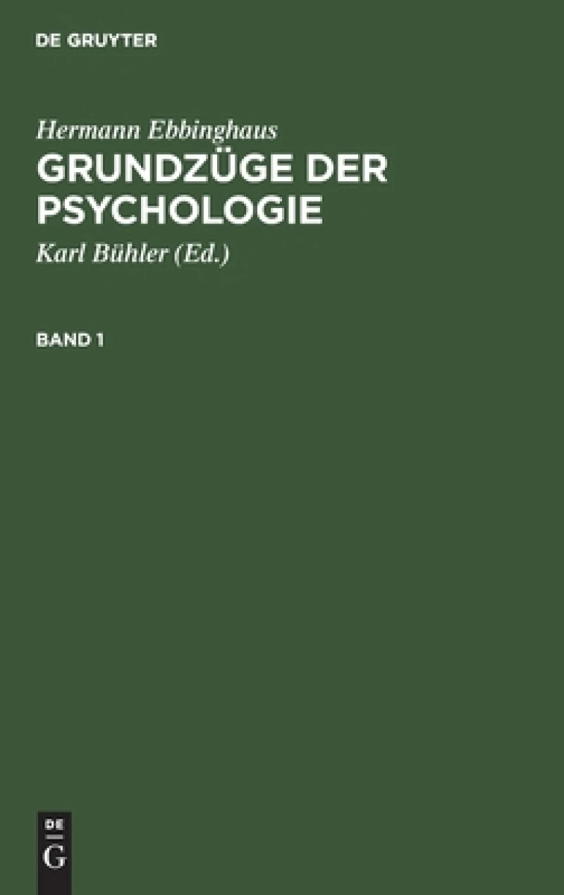 Grundzüge der Psychologie. Band 1