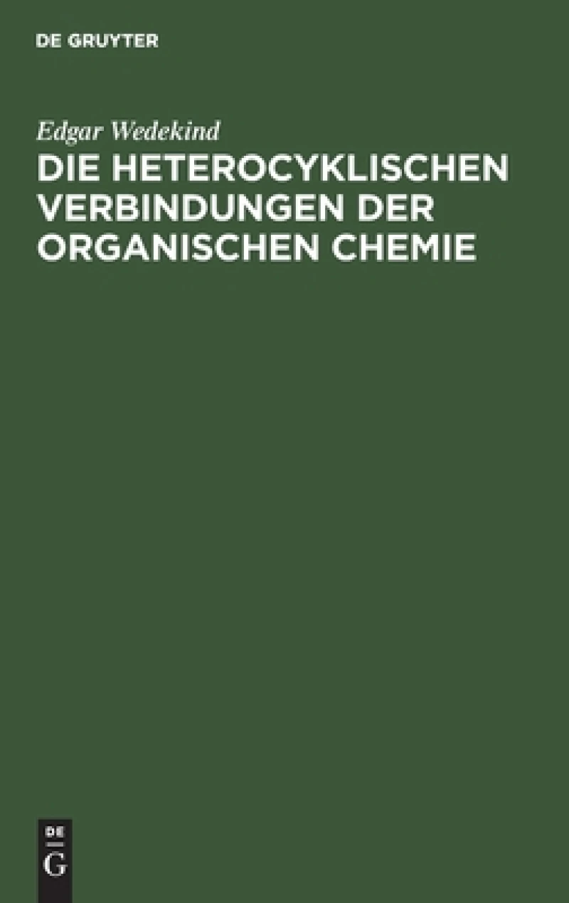 heterocyklischen Verbindungen der organischen Chemie