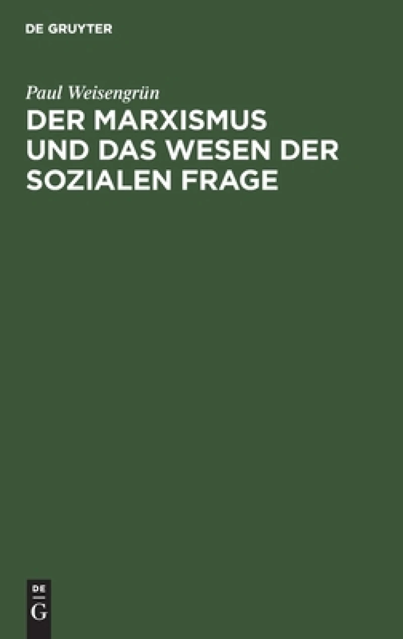 Marxismus und das Wesen der sozialen Frage