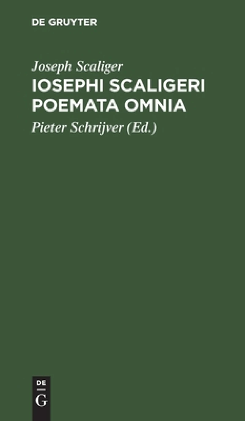 Iosephi Scaligeri Poemata Omnia