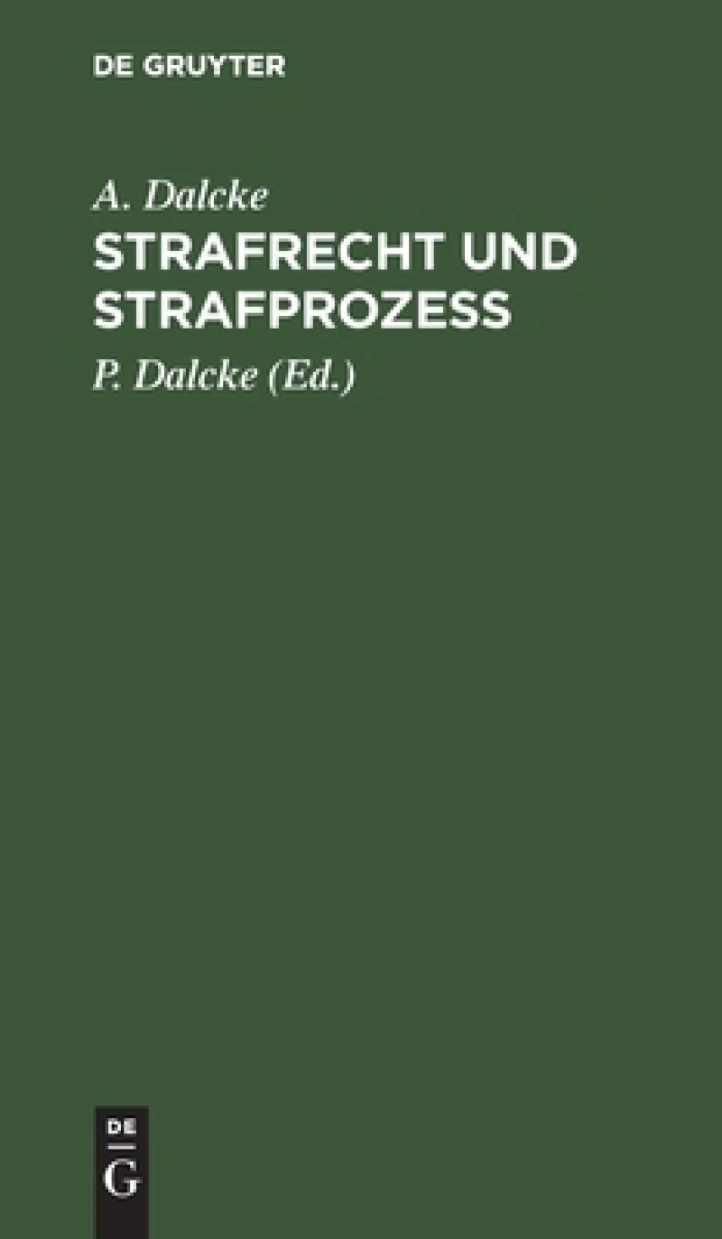 Strafrecht und Strafprozess