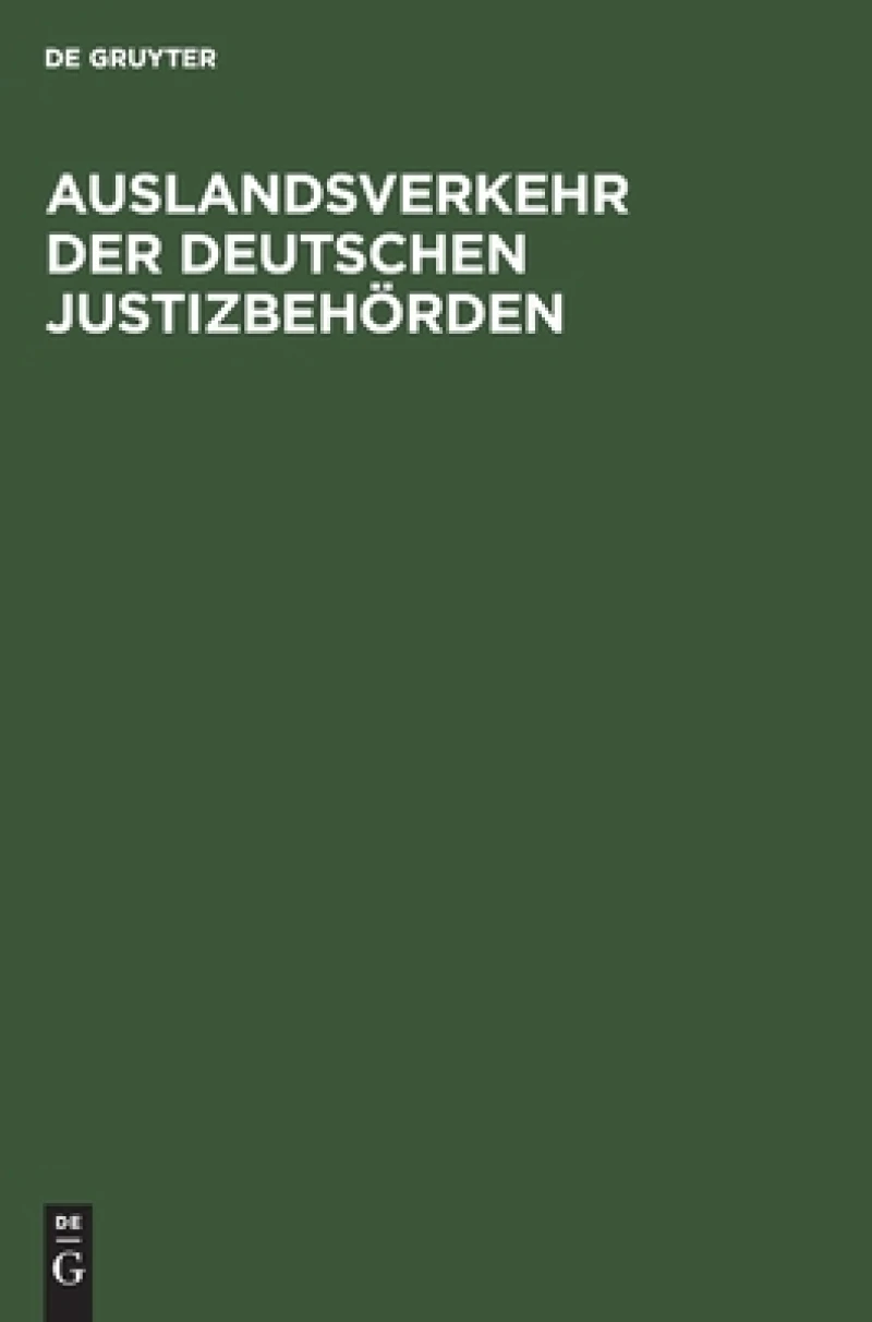 Auslandsverkehr der deutschen Justizbehörden