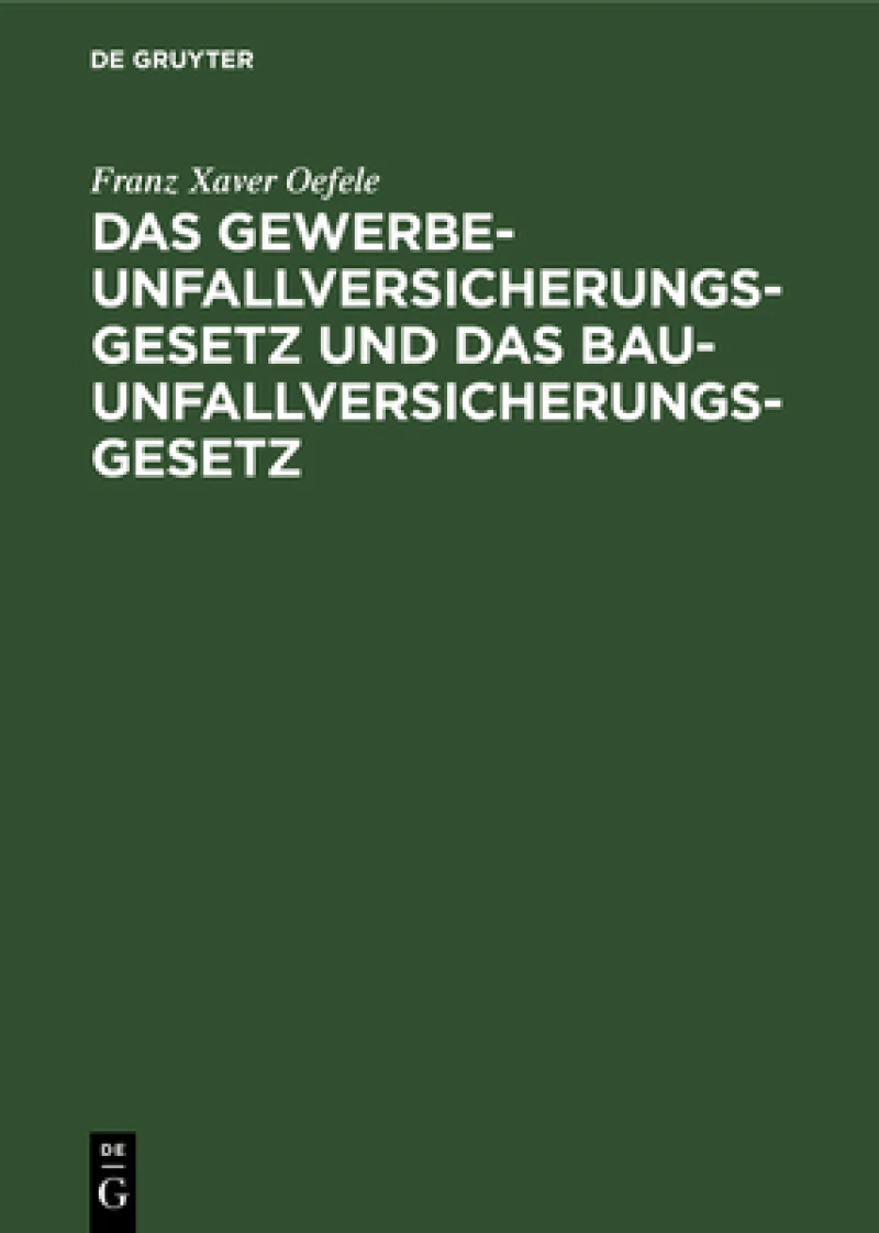 Gewerbe-Unfallversicherungsgesetz und das Bau-Unfallversicherungsgesetz