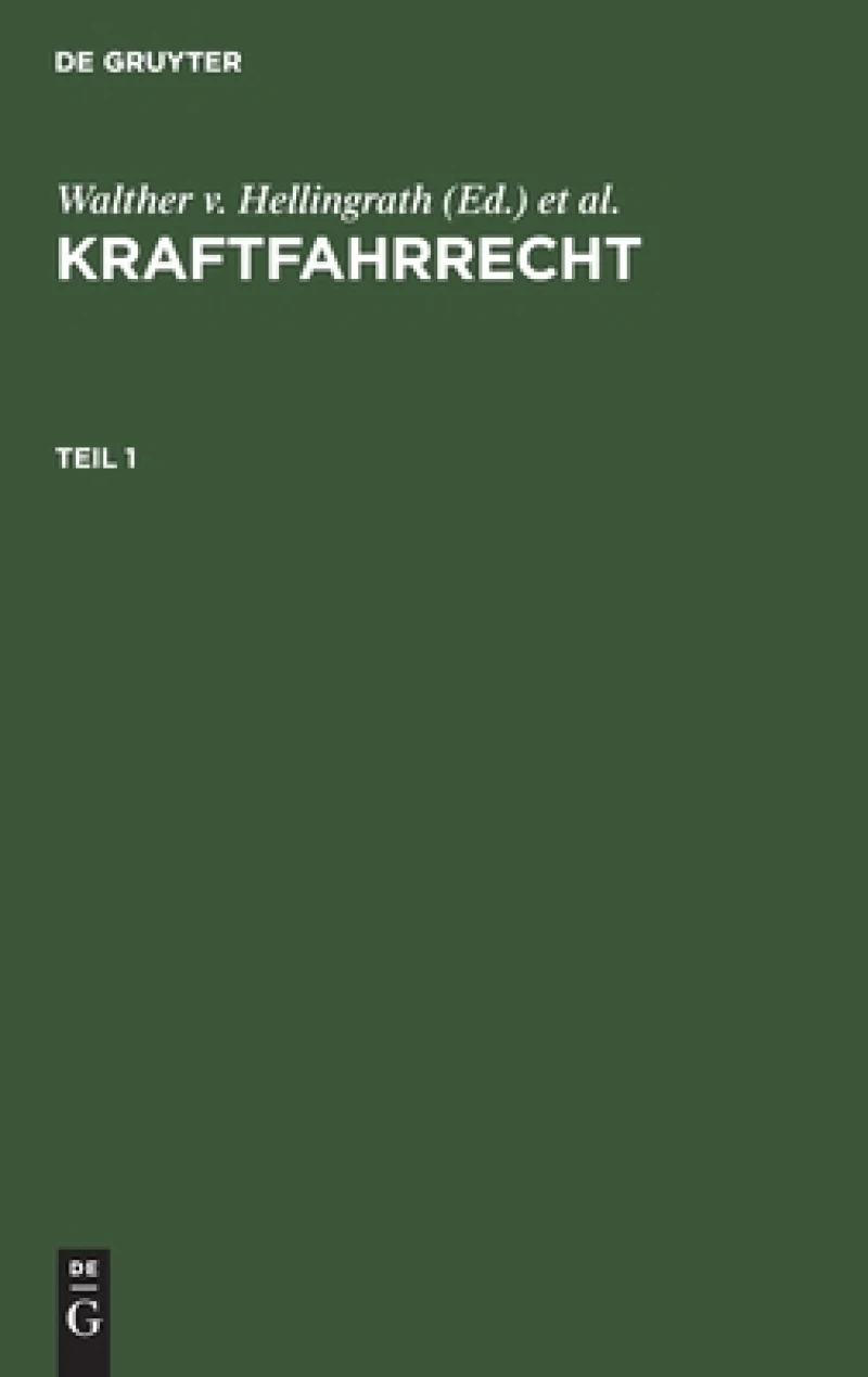 Kraftfahrrecht. Teil 1