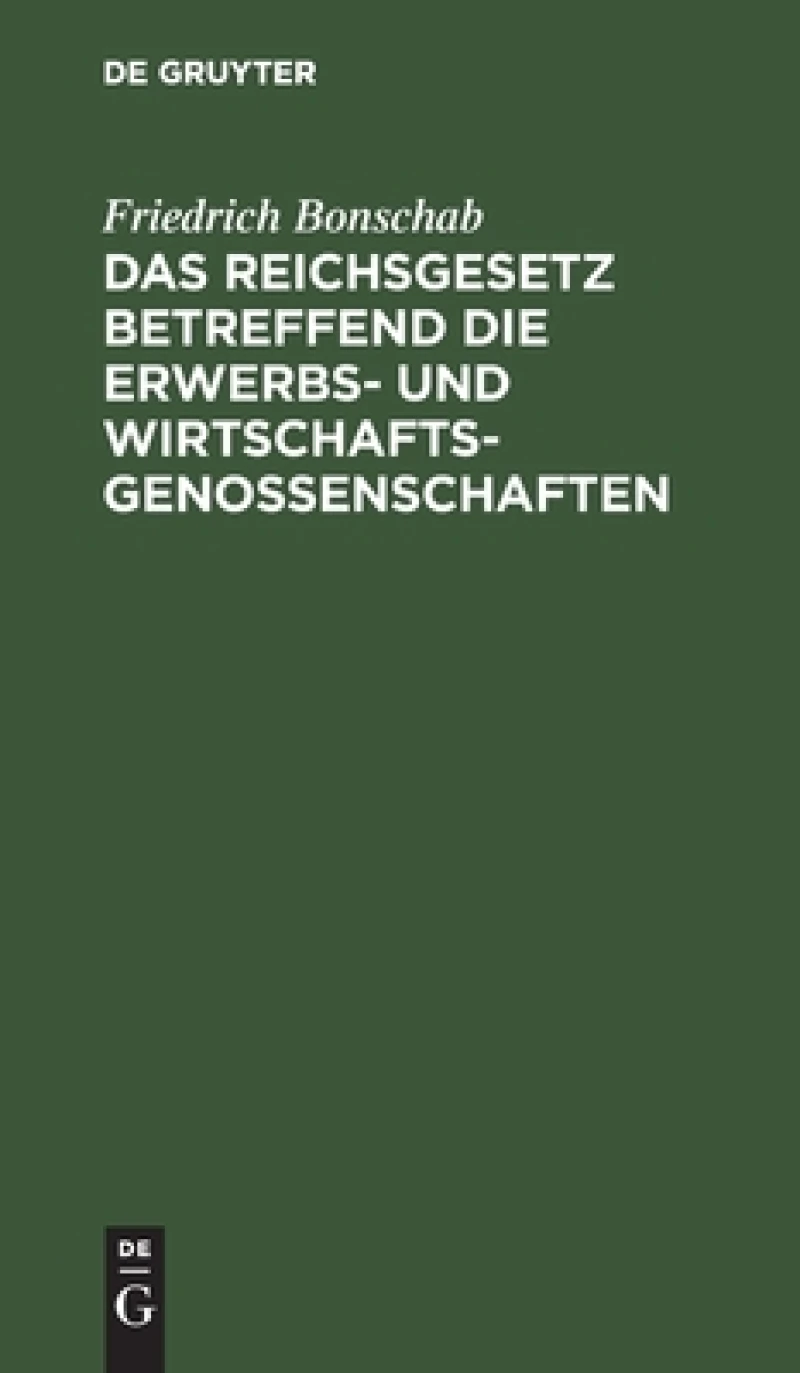 Reichsgesetz betreffend die Erwerbs- und Wirtschaftsgenossenschaften