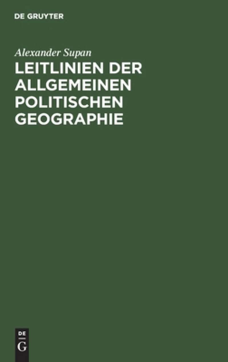 Leitlinien der allgemeinen politischen Geographie