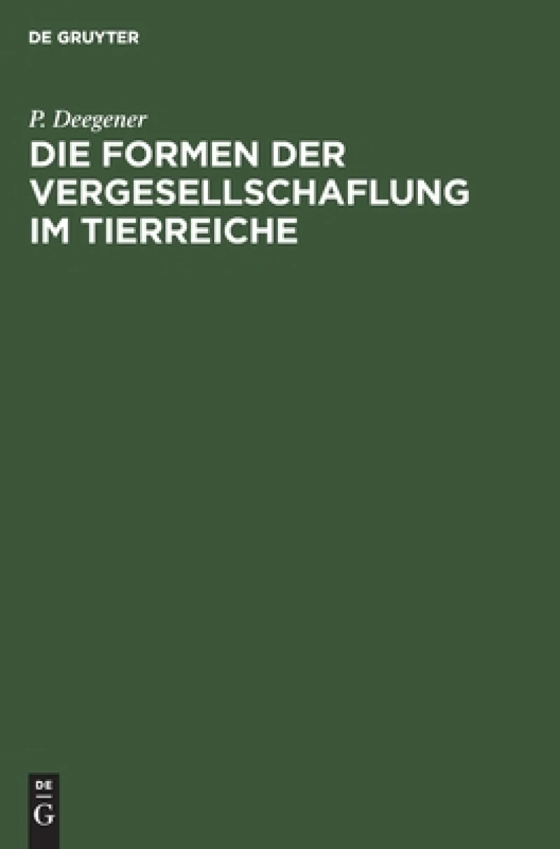 Formen der Vergesellschaflung im Tierreiche