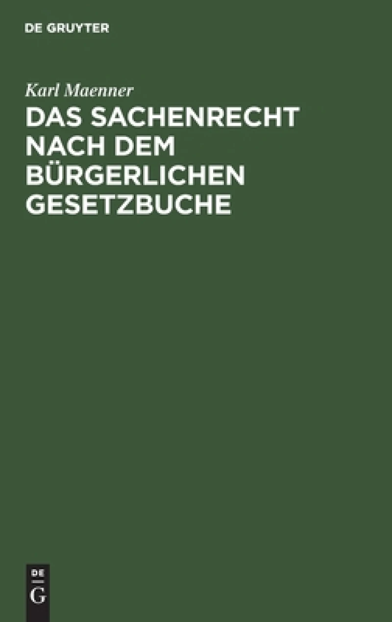 Sachenrecht nach dem Bürgerlichen Gesetzbuche