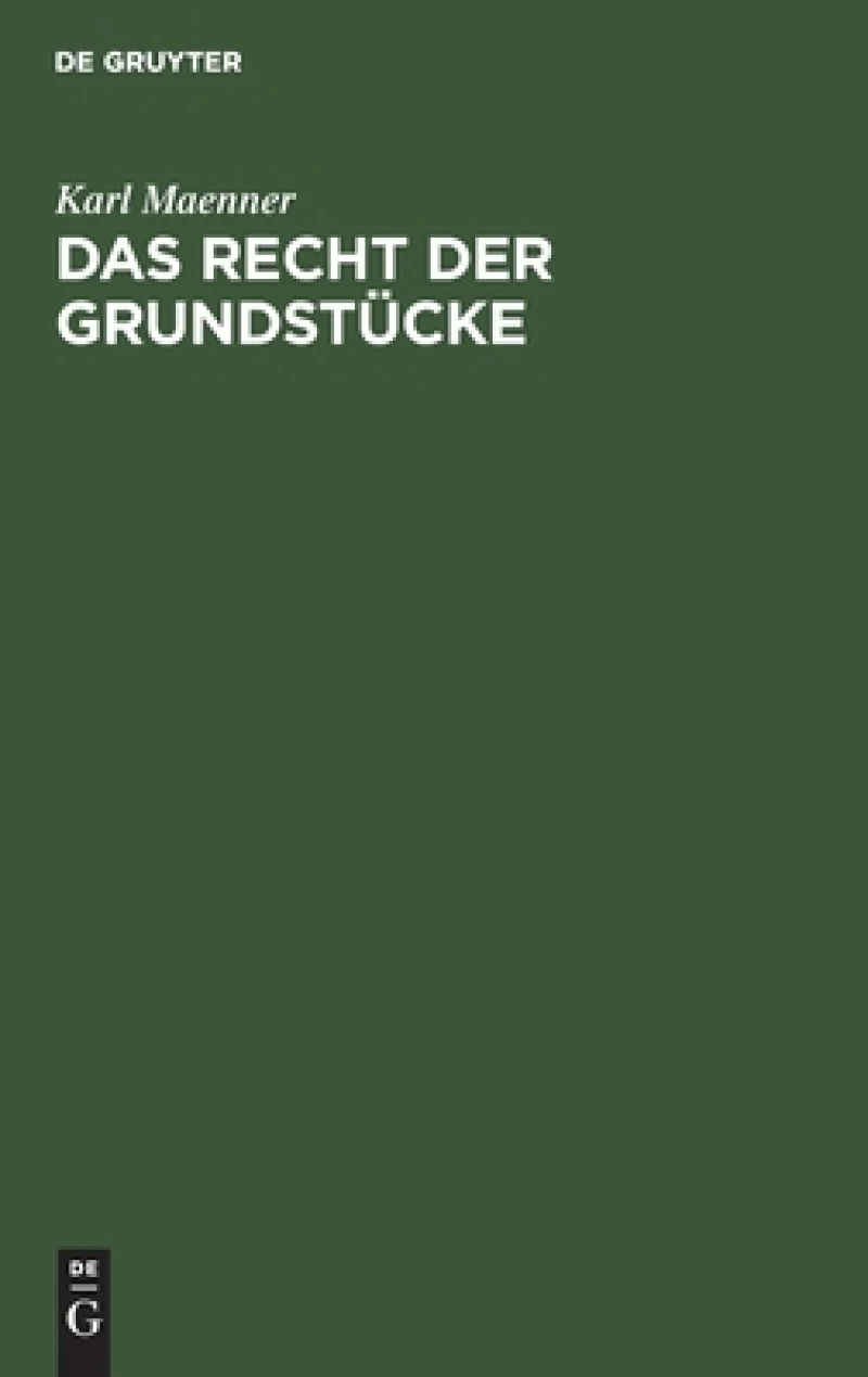 Recht der Grundstücke